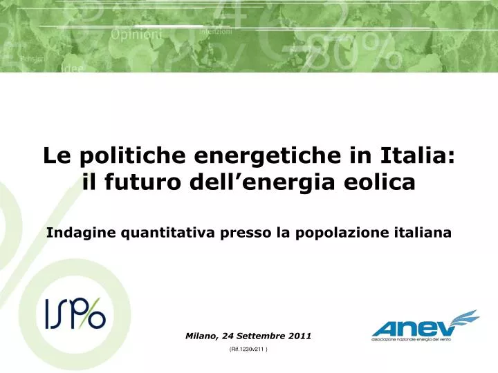 PPT - Le Politiche Energetiche In Italia: Il Futuro Dell’energia Eolica ...