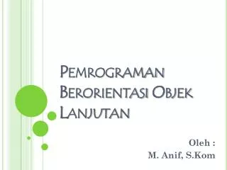 pemrograman berorientasi objek lanjutan