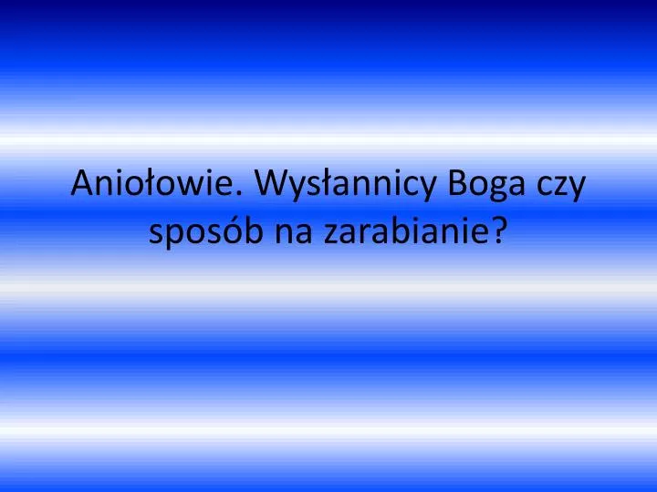 anio owie wys annicy boga czy spos b na zarabianie