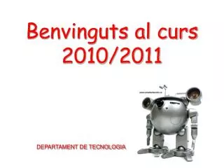 benvinguts al curs 2010 2011