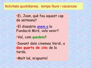 activitats quotidianes temps lliure i vacances