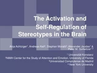 The Activation and Self-Regulation of Stereotypes in the Brain