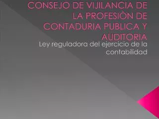 consejo de vijilancia de la profesi n de contaduria publica y auditoria