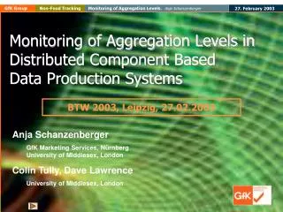 Monitoring of Aggregation Levels in Distributed Component Based Data Production Systems