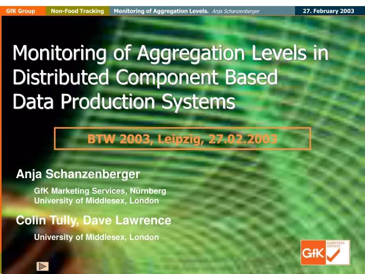 monitoring of aggregation levels in distributed component based data production systems