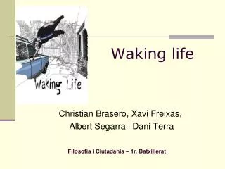 waking life