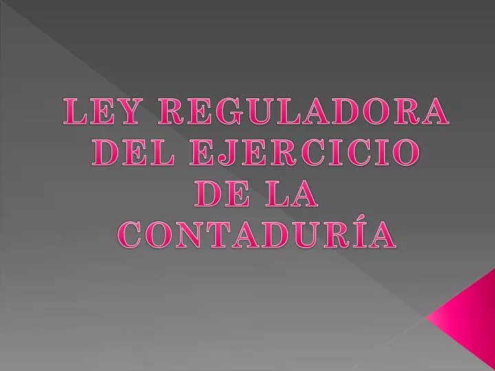 ley reguladora del ejercicio de la contadur a