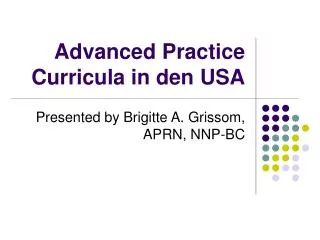 advanced practice curricula in den usa