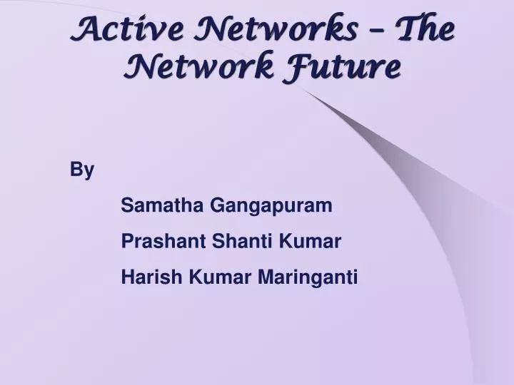 active networks the network future