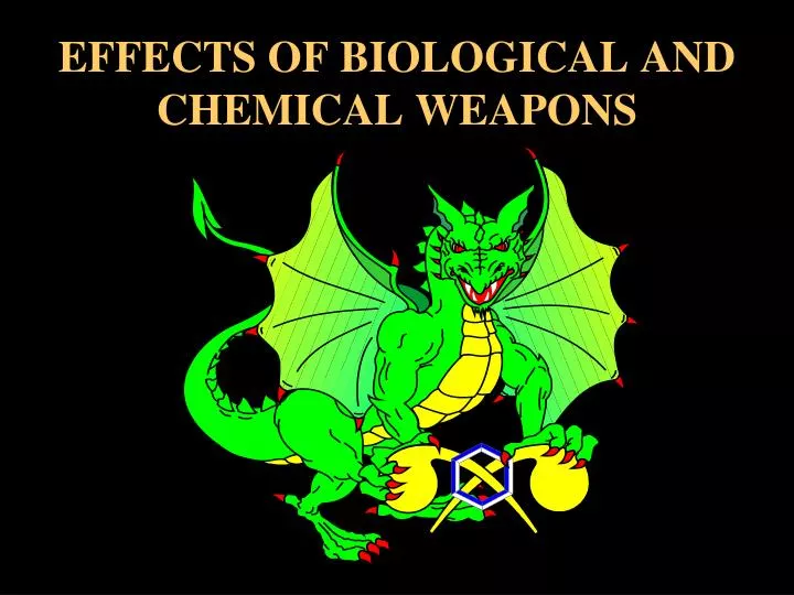 effects of biological and chemical weapons