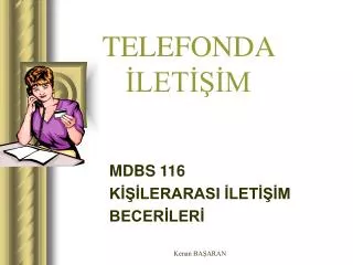 TELEFONDA İLETİŞİM