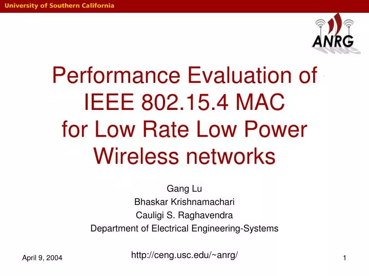 performance evaluation of ieee 802 15 4 mac for low rate low power wireless networks