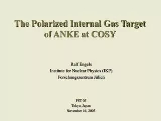 The Polarized Internal Gas Target of ANKE at COSY