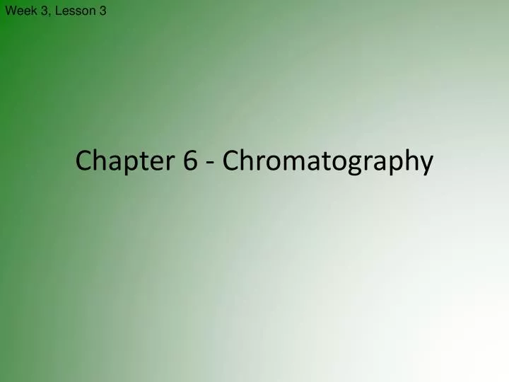 chapter 6 chromatography