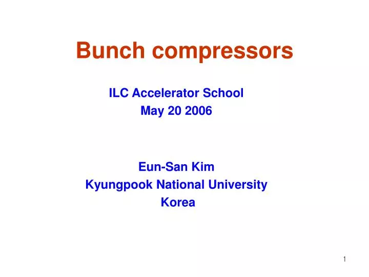 bunch compressors