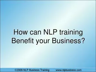 How can NLP training Benefit your Business?