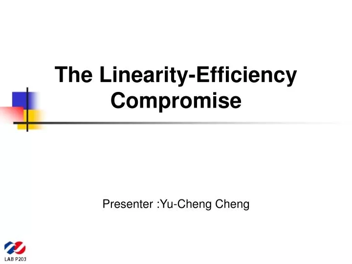 the linearity efficiency compromise
