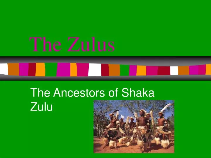 the zulus