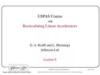 USPAS Course on Recirculating Linear Accelerators