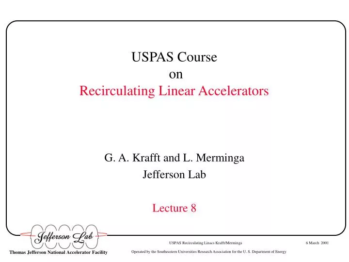 uspas course on recirculating linear accelerators