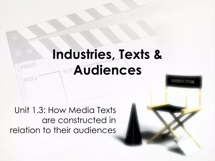 industries texts audiences