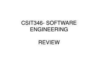 CSIT346- SOFTWARE ENGINEERING REVIEW