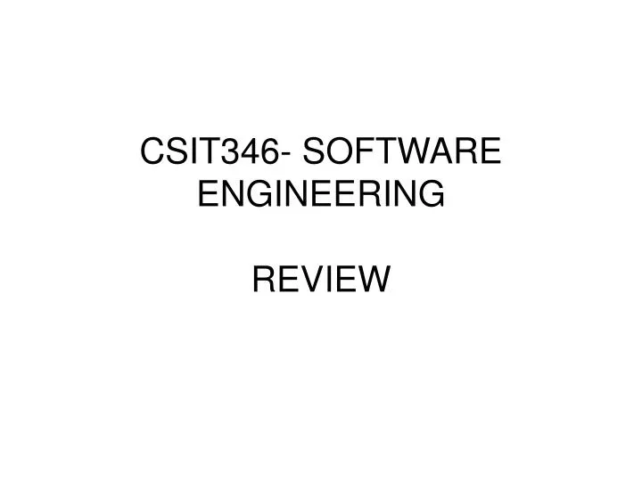 csit346 software engineering review