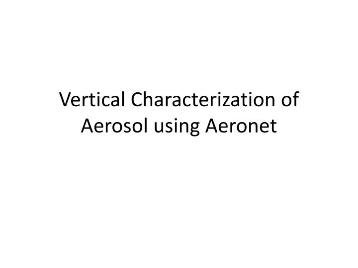vertical characterization of aerosol using aeronet