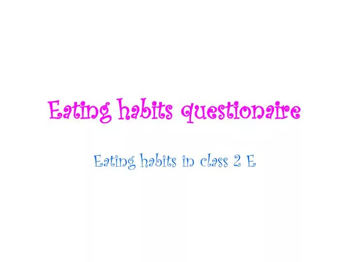 eating habits questionaire