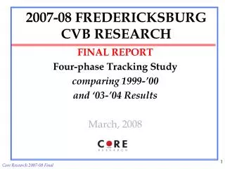 2007-08 FREDERICKSBURG CVB RESEARCH