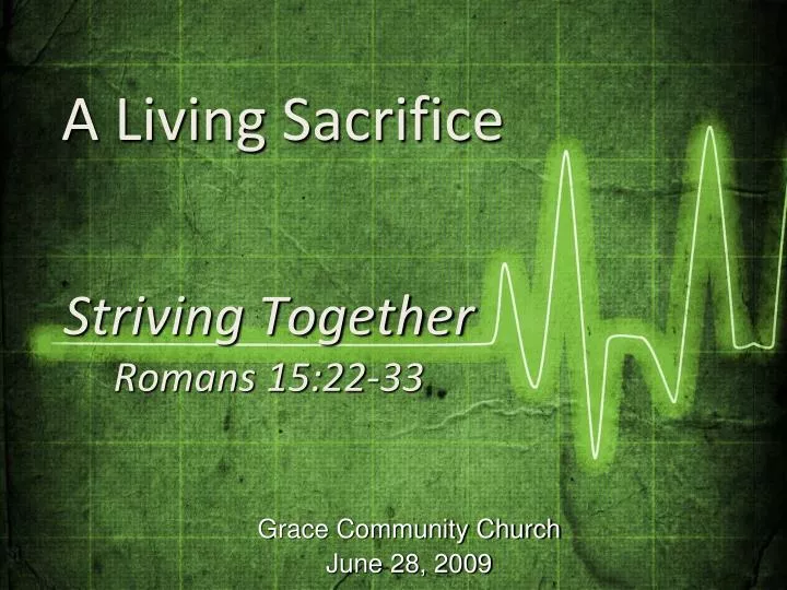 grace community church june 28 2009