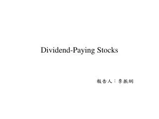Dividend-Paying Stocks