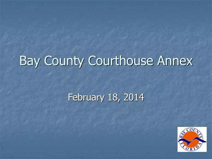 bay county courthouse annex
