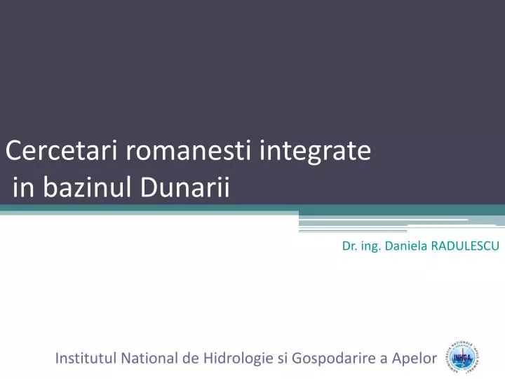 cercetari romanesti integrate in bazinul dunarii