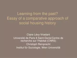 Learning from the past? Essay of a comparative approach of social housing history