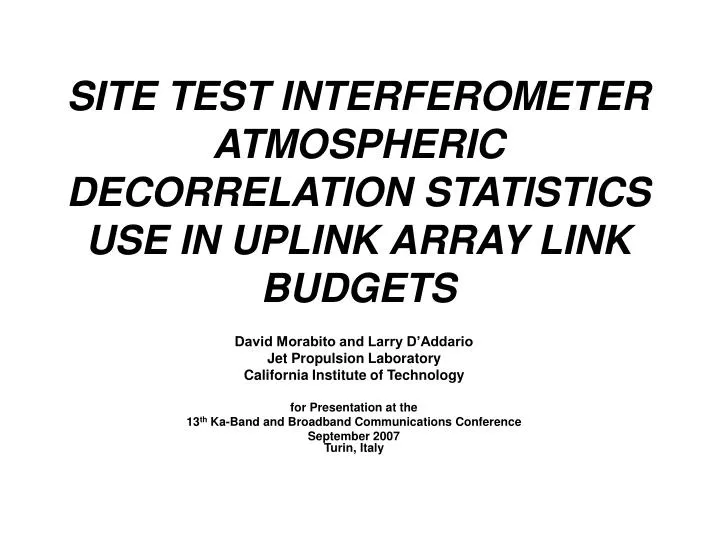site test interferometer atmospheric decorrelation statistics use in uplink array link budgets