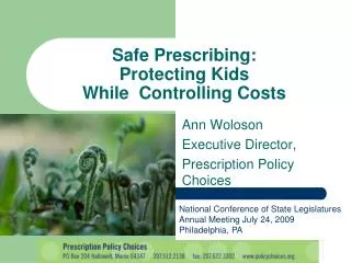Safe Prescribing: Protecting Kids While Controlling Costs