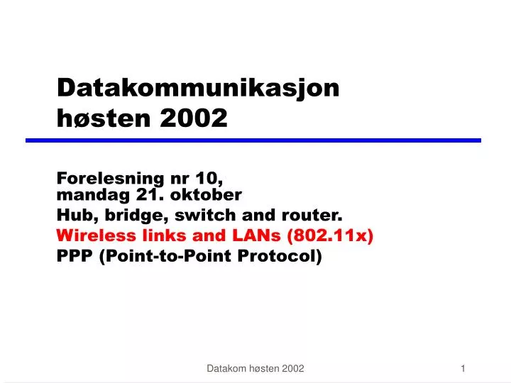 datakommunikasjon h sten 2002