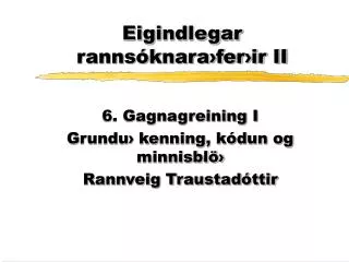 eigindlegar ranns knara fer ir ii