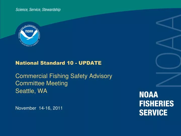 national standard 10 update commercial fishing safety advisory committee meeting