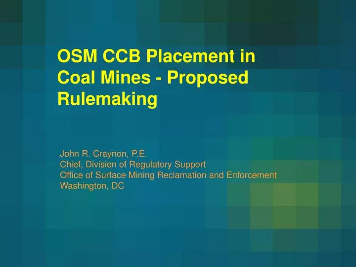 osm ccb placement in coal mines proposed rulemaking