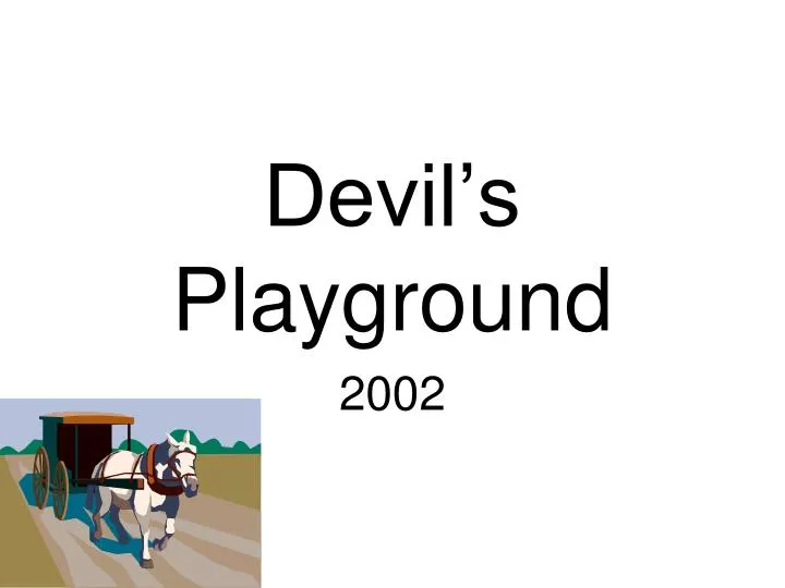 devil s playground