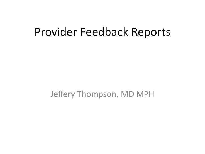 provider feedback reports