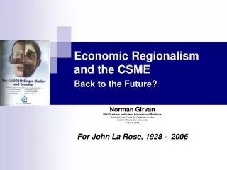 Economic Regionalism and the CSME Back to the Future?