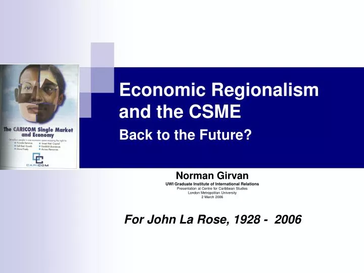 economic regionalism and the csme back to the future