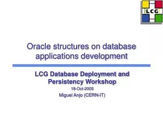 Oracle structures on database applications development