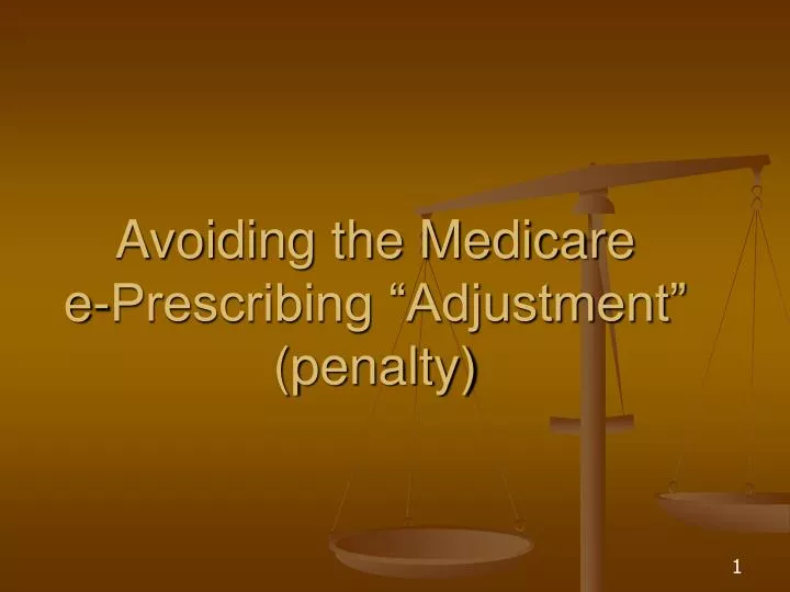 avoiding the medicare e prescribing adjustment penalty