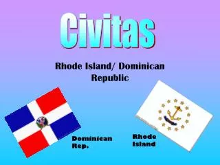Rhode Island/ Dominican Republic