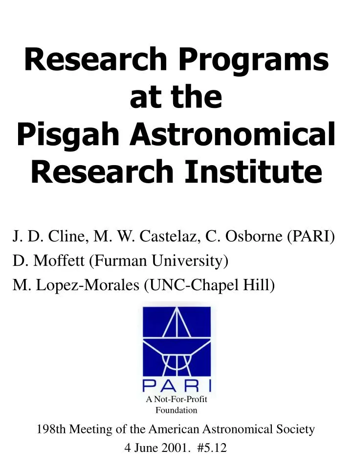 research programs at the pisgah astronomical research institute
