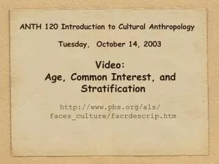 ANTH 120 Introduction to Cultural Anthropology Tuesday, October 14, 2003
